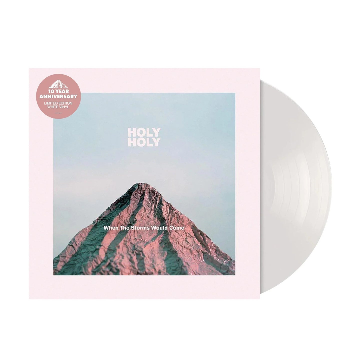 When The Storms Would Come (10th Anniversary Opaque White Vinyl)