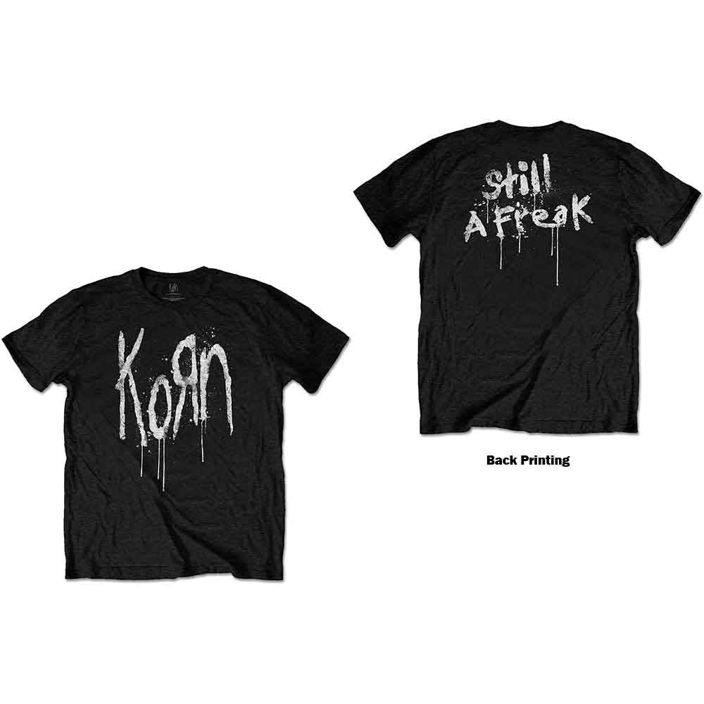 Korn Unisex T-Shirt: Still A Freak (Black) (Back Print)