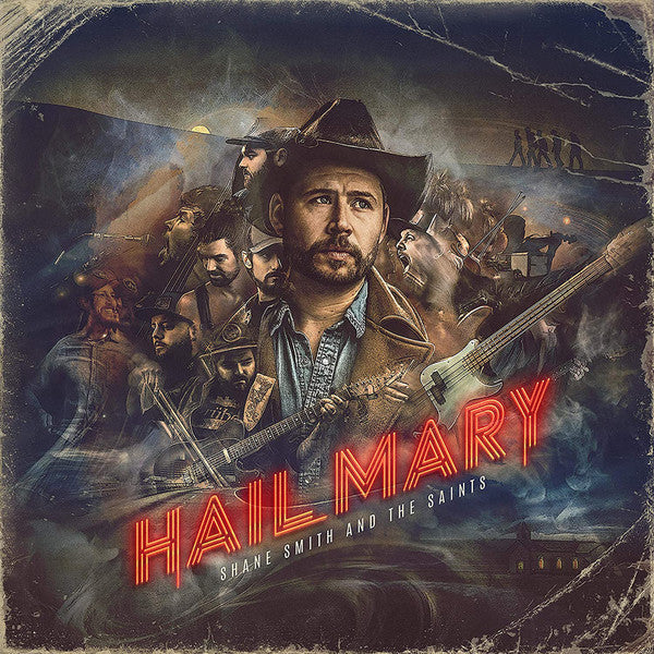 Shane Smith & The Saints – Hail Mary - LP