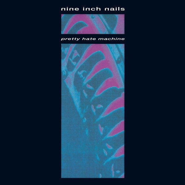 Nine Inch Nails – Pretty Hate Machine - LP