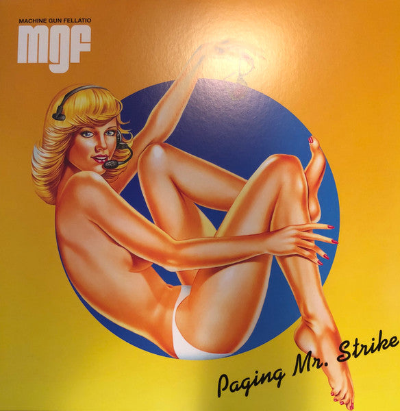 Machine Gun Fellatio – Paging Mr. Strike - LP