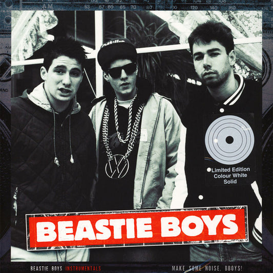 Beastie Boys – Beastie Boys Instrumentals - Make Some Noise, Bboys!