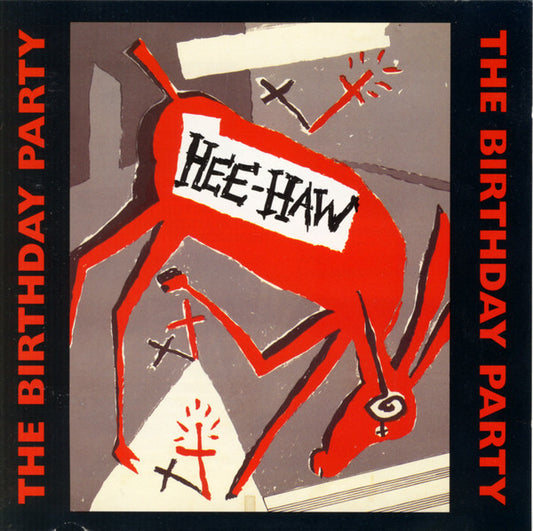 The Birthday Party – Hee-Haw - CD