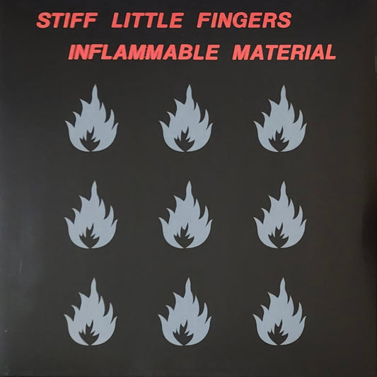 Stiff Little Fingers – Inflammable Material - LP