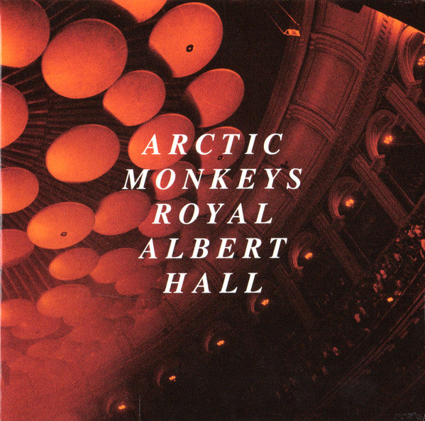 Arctic Monkeys – Live At The Royal Albert Hall - CD