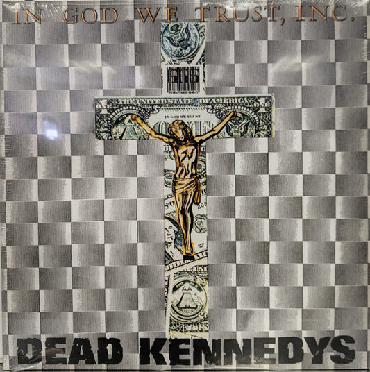 Dead Kennedys – In God We Trust, Inc. - LP