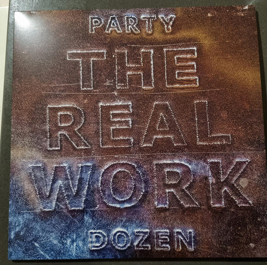 Party Dozen – The Real Work - LP