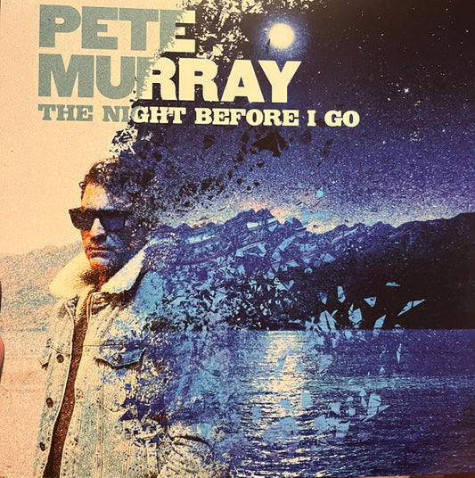 Pete Murray – The Night Before I Go - LP