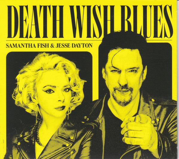 Samantha Fish & Jesse Dayton – Death Wish Blues