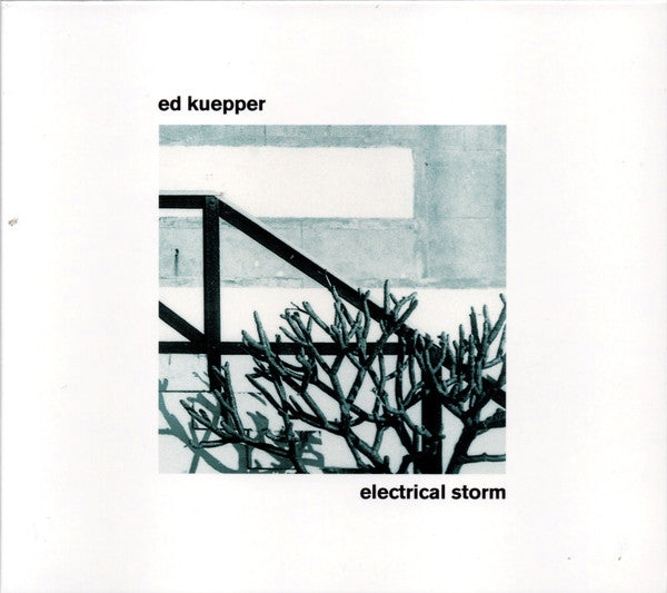 Ed Kuepper – Electrical Storm - CD
