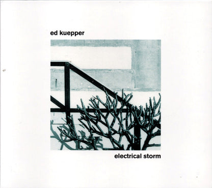 Ed Kuepper – Electrical Storm - CD