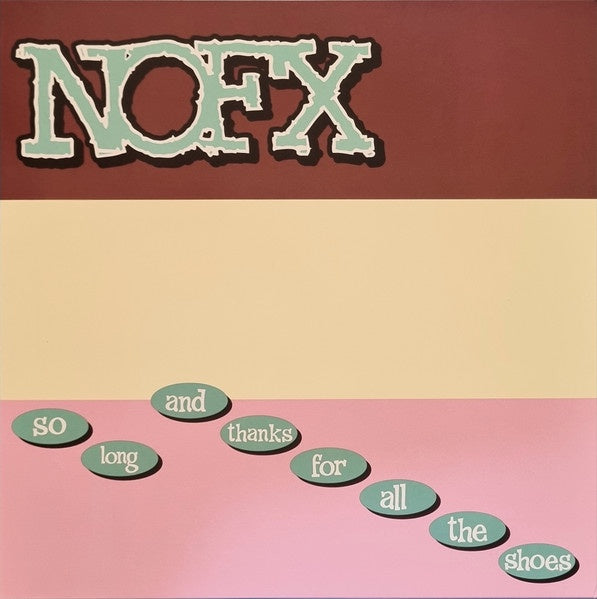 NOFX – So Long And Thanks For All The Shoes - LP