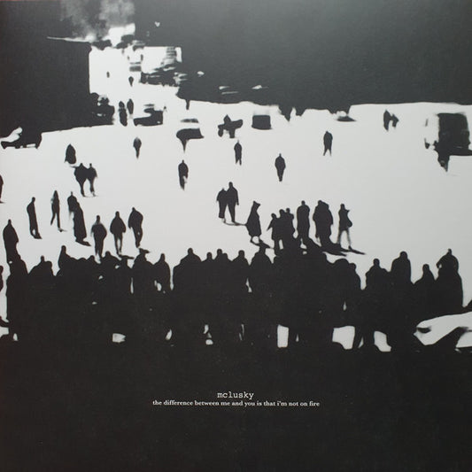 Mclusky  - The Difference Between Me And You Is That I'm Not On Fire - LP