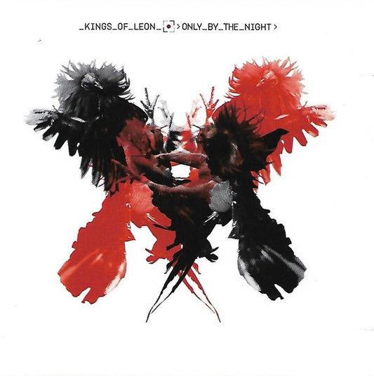 Kings Of Leon – Only By The Night - CD