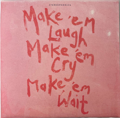 Stereophonics – Make 'Em Laugh, Make 'Em Cry, Make 'Em Wait - LP