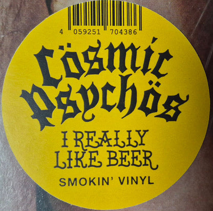 Cosmic Psychos – I Really Like Beer - LP (Clear w/ Black Smoke [Smokin'])