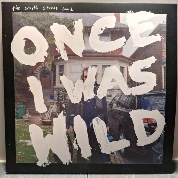 The Smith Street Band – Once I Was Wild - LP