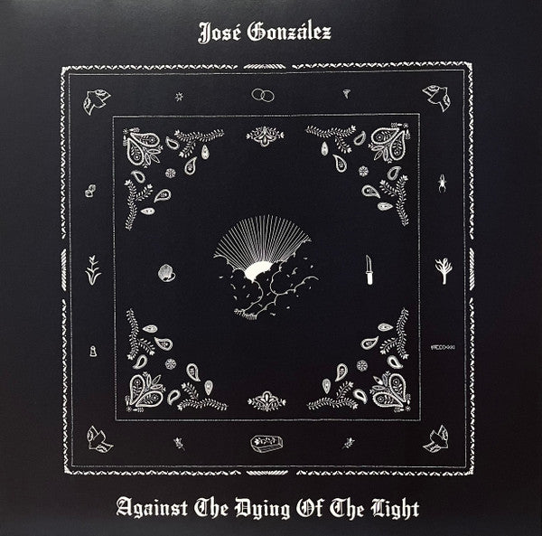 Jose Gonzalez – Against The Dying Of The Light - LP
