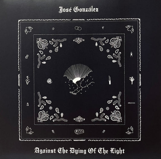 Jose Gonzalez – Against The Dying Of The Light - LP