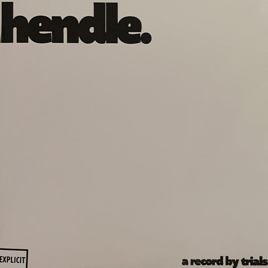 Trials – hendle - LP  ***With signed poster***
