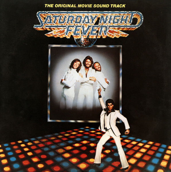 Various – Saturday Night Fever (The Original Movie Sound Track)