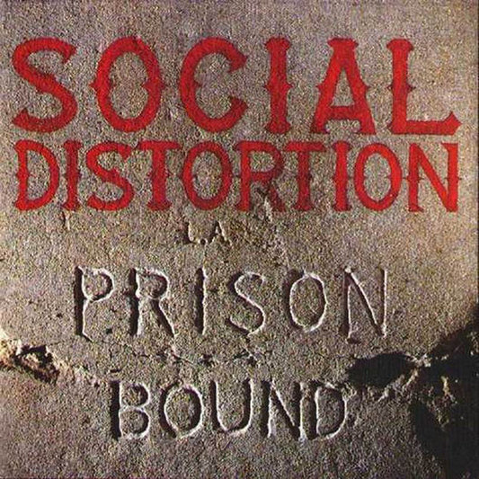 Social Distortion – Prison Bound