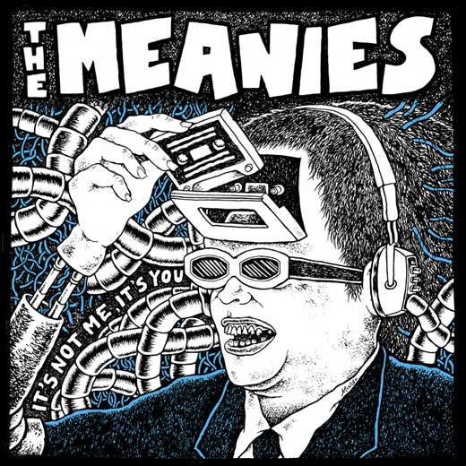 The Meanies – It's Not Me, It's You - LP