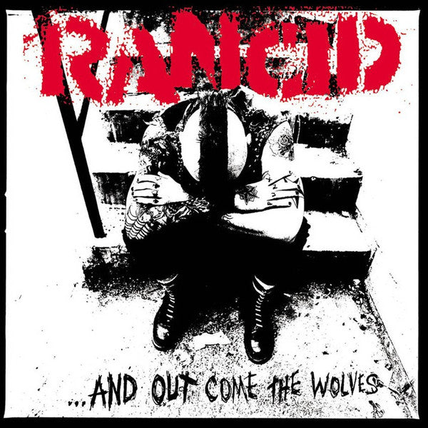 Rancid – ...And Out Come The Wolves - LP