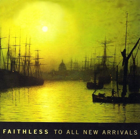RSD2026 Faithless - To All New Arrivals - 2LP