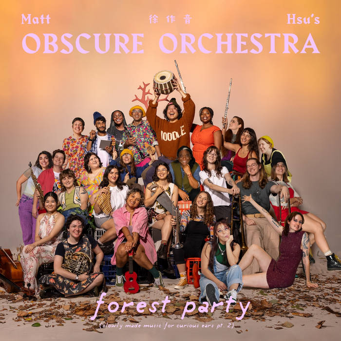 Forest Party by Matt Hsu's Obscure Orchestra