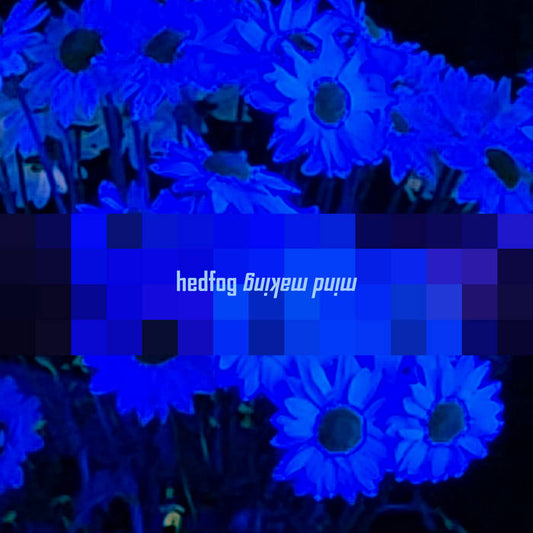 Hedfog  - Mind Making - LP
