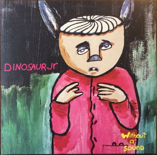Dinosaur Jr. – Without A Sound - LP