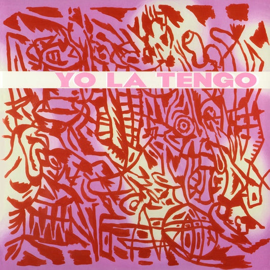 Yo La Tengo – I Am Not Afraid Of You And I Will Beat Your Ass - 2LP