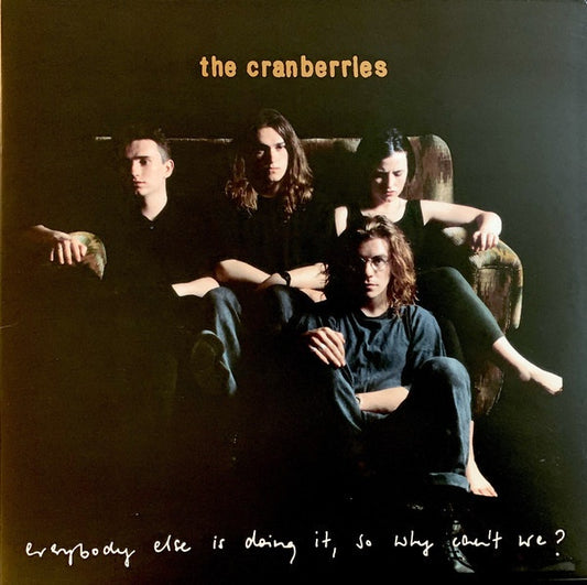The Cranberries – Everybody Else Is Doing It, So Why Can't We? - LP