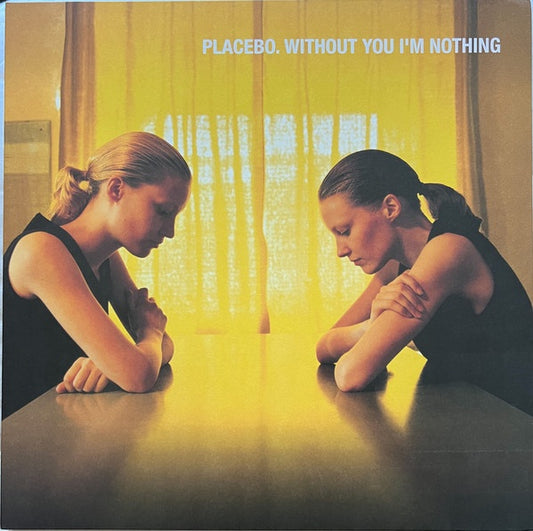 Placebo – Without You I'm Nothing - LP