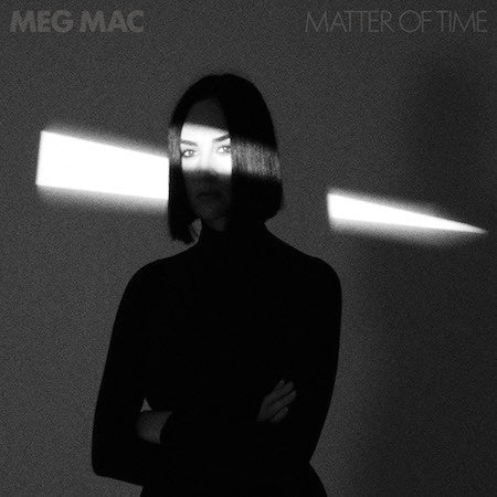 Meg Mac – Matter Of Time - LP