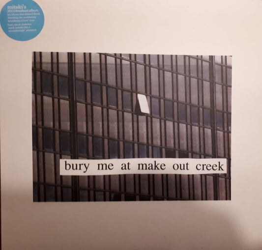 Mitski – Bury Me At Make Out Creek - LP